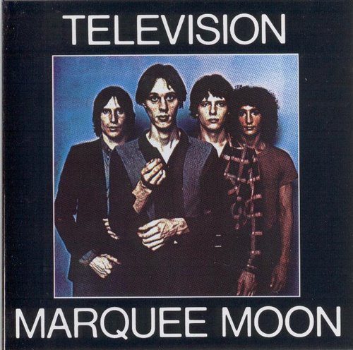 1977 : TELEVISION - Marquee Moon